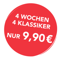Roter Button mit dem Text: 4 Wochen. 4 Klassiker. Nur 9,90€.